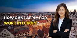 How can I apply for work in Europe? 