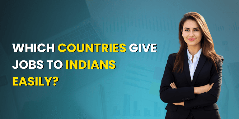 Which countries give jobs to Indians easily?
