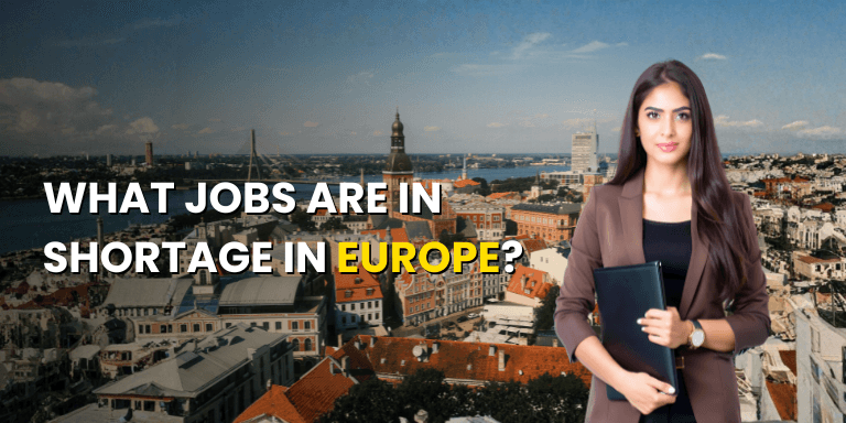 What jobs are in shortage in Europe?