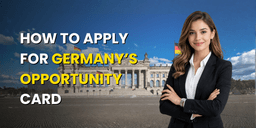 How to Apply for Germany’s Opportunity Card: Complete Guide