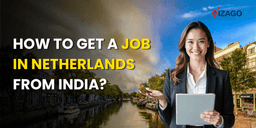 How to Get a Job in the Netherlands from India?