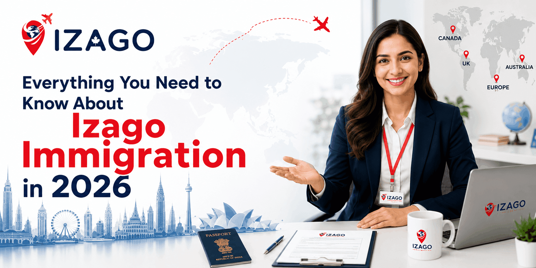 Everything you need to know about Izago Immigration in 2026