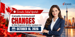 Canada Announced Changes In The Express Entry System On October 16, 2026