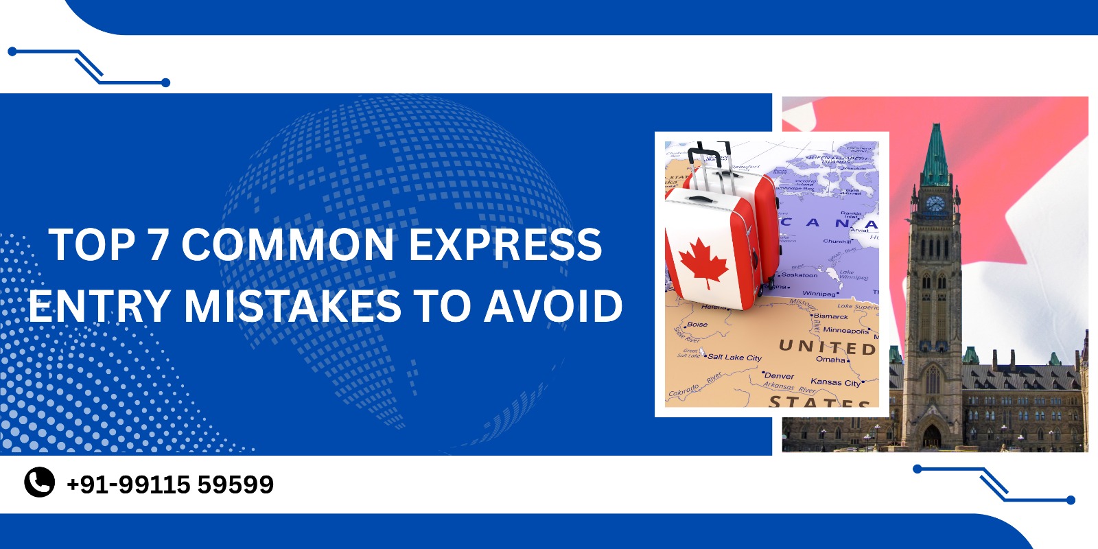 This image shows that Top 7 common Express Entry Mistakes to Avoid