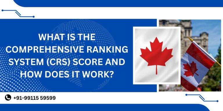 This image about the What Is the Comprehensive Ranking System (CRS) Score and How Does It Work?
